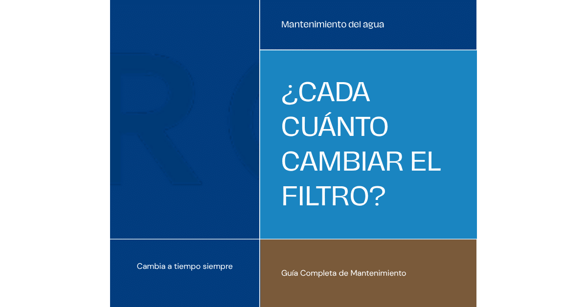 cada cuánto cambiar filtro purificador de agua - calendario mantenimiento HIDROLIT