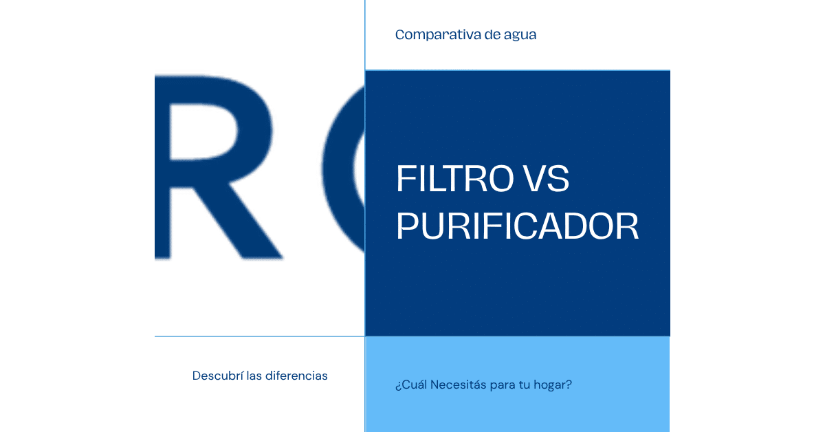 filtro vs purificador de agua diferencias y comparativa - HIDROLIT Argentina